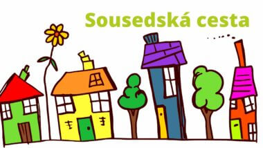 Sousedská cesta - zážitková trasa pro děti