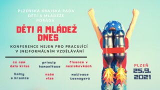 Pozvánka na konferenci Děti a mládež dnes 2021 Pozvánka na konferenci Děti a mládež dnes 2021