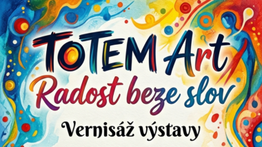 TOTEM Art: Radost beze slov / TOTEM Místo setkávání se